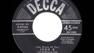 1950 Weavers - (The Wreck Of The) John B (aka Sloop John B)