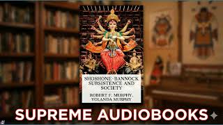 Shoshone-Bannock Subsistence and Society