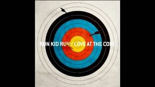 Run Kid Run (Love At The Core) - Rescue Me