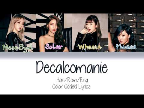 MAMAMOO - Décalcomanie (데칼코마니)  [Color Coded Lyrics/ Han|Rom|Eng]