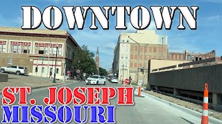 St. Joseph - Missouri - 4K Downtown Drive
