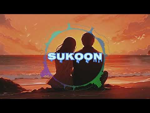 Sukoon song slowed+reverb by harvi.