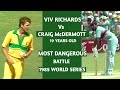 VIV RICHARDS Vs CRAIG McDERMOTT Most Dangerous Battle In Benson Hedges World Series 1985 Classic