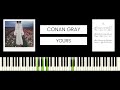 Conan Gray - Yours (BEST PIANO TUTORIAL & COVER)