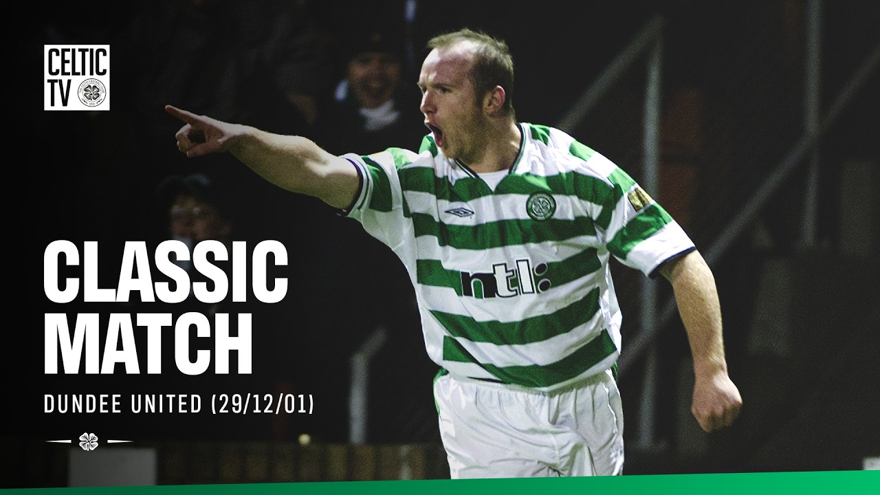 Classic Match: Dundee United 0-4 Celtic (29/12/01) | Larsson & Hartson run riot at Tannadice 🔥