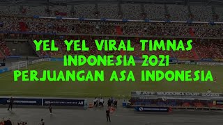 Download lagu Aku HARGAI ITU SEMANGAT PERJUANGANMU| YEL YEL VIRAL TIK TOK 2021|Timnas indo 2021|pak youtuber#viral mp3
