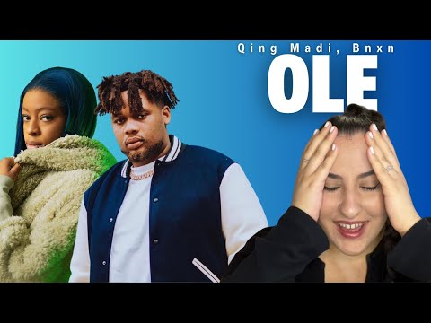 Qing Madi ft Bnxn - Ole / Just Vibes Reaction