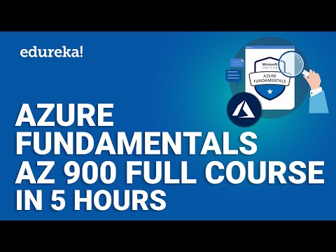 Microsoft Azure Fundamentals Certification AZ 900 Full Course | Azure Online Training | Edureka