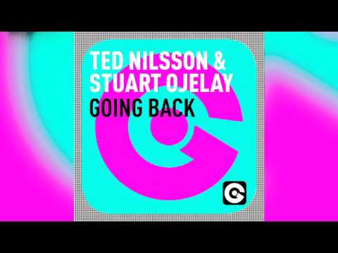 Ted Nilsson & Stuart Ojelay - Going Back