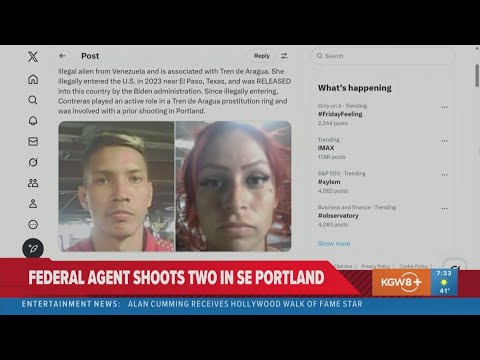 DHS identifies 2 people shot by Border Patrol in Portland | Latest updates