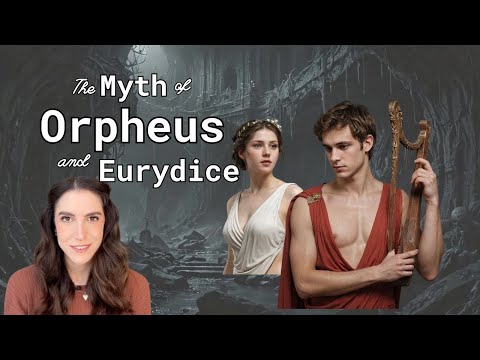 The Myth of Orpheus and Eurydice |  Trust, Love & Loss - Mythology Explained