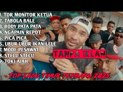 Lagu Timur Terbaru 2025 🔥 Full Playlist Tanpa Iklan – Tor Monitor Ketua Paling Gacor!
