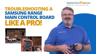 How to Troubleshoot a Samsung Range Main Control Board