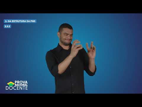Edital PND em Libras | DA ESTRUTURA DA PROVA