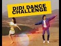 DIDI DANCE CHALLENGE - FT. JITENDRA