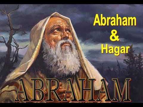 Abraham Father of the Faithfull Part 3 Abraham and Hagar Christadelphians