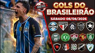 ⚽️ TODOS OS GOLS DESTE SÁBADO 08/08/2026 GOLS DO BRASILEIRÃO, GOLS DE HOJE,GOLS DO DIA (COMPLETO)