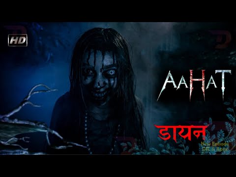 Aahat New Episode | Horror Show 2025 | Aahat New Episode 2025 | The real feeling of fear | Horror...
