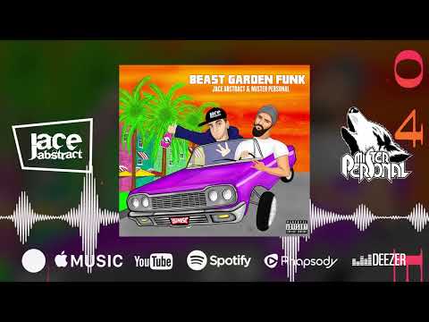 JACE ABSTRACT & MISTER PERSONAL - BANG ON M | BEAST GARDEN FUNK EP