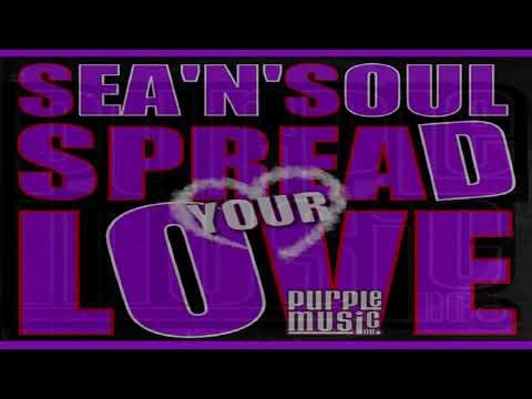 Sea 'N' Soul  -  "Spread Your Love"  (Original Extended Mix)