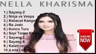 Download lagu NELLA KHARISMA FULL ALBUM 2018- SAYANG-2 & NINJA VS VESPA mp3