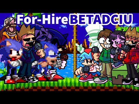 For Hire BETADCIU | FNF For Hire But Everyone Sings It!