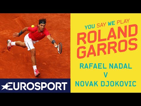 Rafael Nadal v Novak Djokovic | You Say, We Play - Day 9 | Eurosport