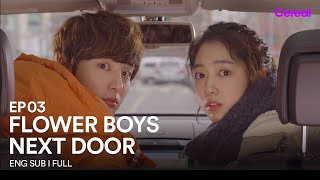 ENG SUBFULL Flower Boys Next Door  EP03  Park Shin