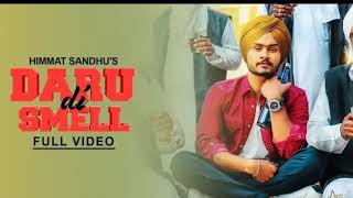 Daru Di Smell Himmat Sandhu (FULL SONG) New Punjabi Songs 2019  With full bass