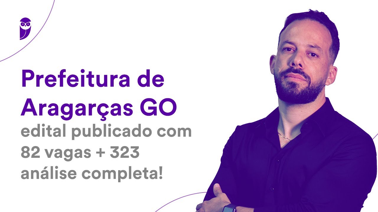 Prefeitura de Aragarças GO: edital publicado com 82 vagas + 323 - análise completa!
