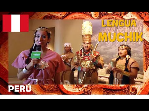 Lengua MUCHIK del norte del PERÚ 🇵🇪