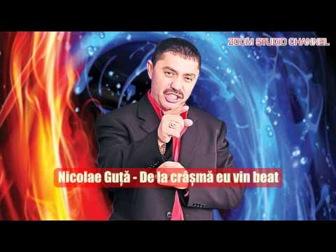 NICOLAE GUTA - DE LA CRASMA EU VIN BEAT, ZOOM STUDIO