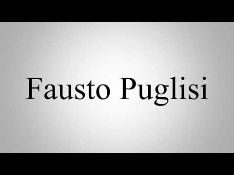 Learn How To Pronounce Fausto Puglisi