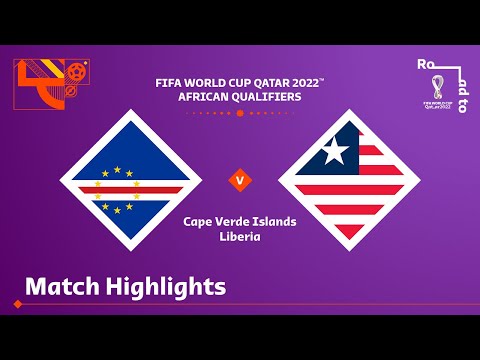 Cape Verde v Liberia | FIFA World Cup Qatar 2022 Q...