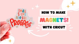 🧲  Make Magnets at HOME with or without Cricut! ✨