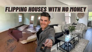 How To Flip A House With No Money!! Everything You MUST Know!!