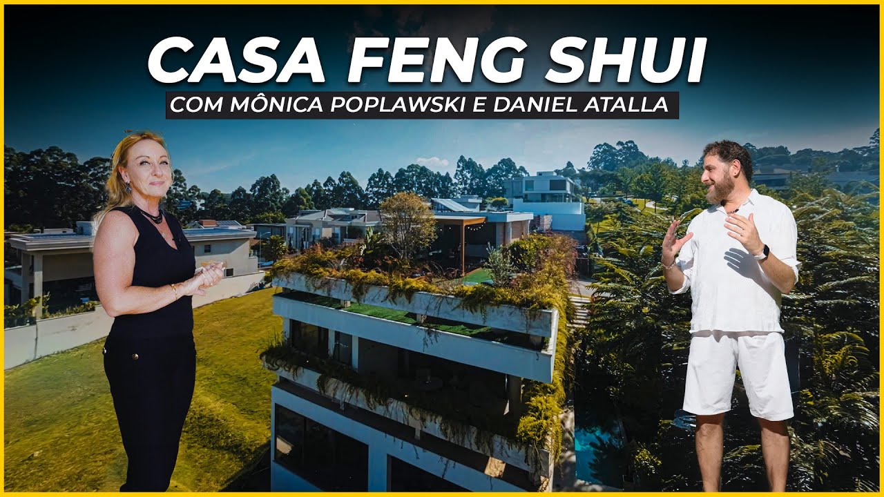 CASA FENG SHUI com DANIEL ATALLA