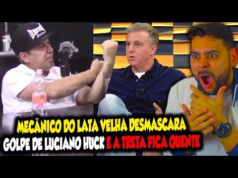 MECÂNICO DO LATA VELHA LEVA GOLPE E DESMASCARA LUCIANO HUCK