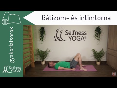 Gátizom és intimtorna: gát-, végbélzáró-, hüvelyzáró-, húgycsőzáróizom erősítés, inkontinencia torna