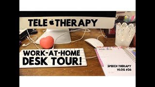 Teletherapy Work-At--Home Desk Tour - #speechtherapy vlog 36