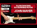 Slow Dancing In A Burning Room Guitar Tutorial John Mayer Lesson Electric Lesson Solo TAB