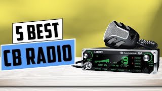 Top 5 Best CB Radio in 2025