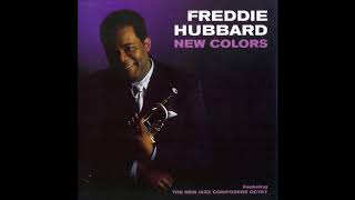 Freddie Hubbard-New Colors (Full Album)