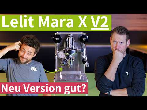 Lelit Mara X V2 - Was du über die neue Version Wissen musst!