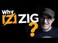 Why does Zig pay more?