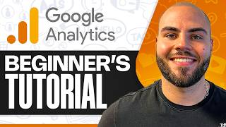 Google Analytics 4 (GA4) 2026 For Beginners - Step-By-Step Tutorial