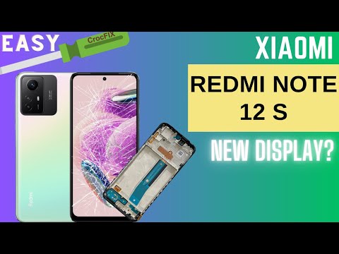 Replace LCD Screen on XIAOMI Redmi Note 12S / disassembly