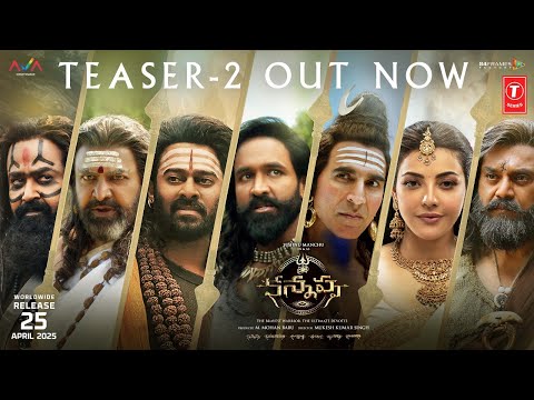 Kannappa Official Teaser-2 (Telugu) | Vishnu Manchu | Mohan Babu | Prabhas | Mohanlal | Akshay Kumar Teluguvoice