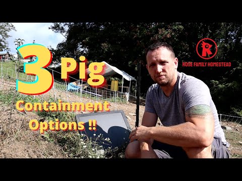 3 Pig Fencing/Containment Options! Premier 1 Energizer 120X and 60 series. Do's and Don'ts