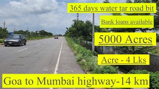 5000 Acres | 365 days water || agriculture land for sale || Goa to Mumbai highway-14km || tar road ￼